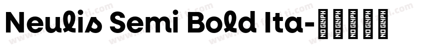 Neulis Semi Bold Ita字体转换